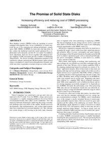 The Promise of Solid State Disks Increasing efficiency and reducing cost of DBMS processing Karsten Schmidt