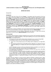 Biz Finance PLC consent solicitation in respect of its U.S.$750,000,per cent. Loan Participation Notes due 2015 IMPORTANT NOTICE 20 April 2015 Introduction