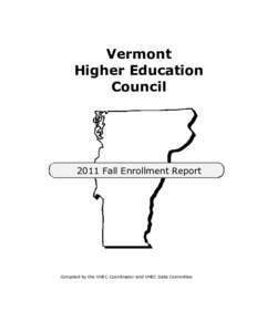 Vermont Higher Education Council 2011 Fall Enrollment Report