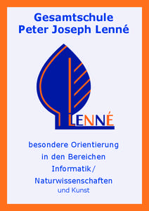 Gesamtschule Peter Joseph Lenné besondere Orientierung in den Bereichen Informatik / 