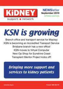 NEWSletter  September 2010 SPRING EDITION  KSN is growing