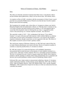 Effects of Volcanism on Climate – Paul Withers[removed]Intro: The effects of subaerial volcanism extend far from their source. Long-distance effects include brilliant optical phenomena, which I will not discuss here