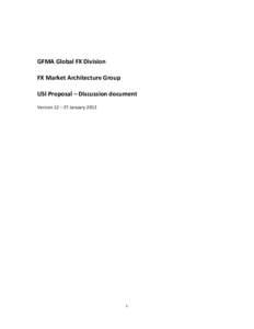 FX Market Architecture Group – USI work flow discussion document