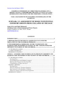 Sections from the Report (2002): EUROPEAN COMMISSION (EC) DIRECTORATE-GENERAL ENV.3 PROJECT NO ENV.C.2/SER[removed] ‘DRAWING UP AND EVALUATING REMEDIATION STRATEGIES FOR THE CHERNOBYL COOLING POND’, TASK 2: BACKGRO