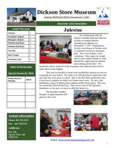 Dickson Store Museum www.dicksonstoremuseum.com December 2015 Newsletter Inside This Issue Julestue