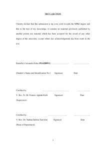 DECLARATION  I hereby declare that this submission is my own work towards the MPhil degree and that to the best of my knowledge, it contains no material previously published by another person nor material which has been 