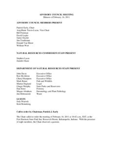 ADVISORY COUNCIL MEETING Minutes of February 16, 2011 ADVISORY COUNCIL MEMBERS PRESENT Patrick Early, Chair AmyMarie Travis-Lucas, Vice Chair Bill Freeman