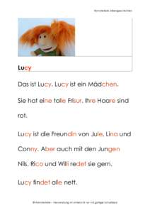 Hamsterkiste Silbengeschichten  Lucy Das ist Lucy. Lucy ist ein Mädchen. Sie hat eine tolle Frisur. Ihre Haare sind rot.