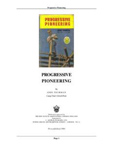 Progressive Pioneering  PROGRESSIVE PIONEERING By JOHN THURMAN