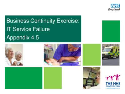 Business Continuity Exercise: IT Service Failure Appendix 4.5 1