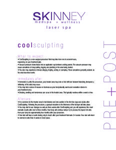 medspa  + wellness coolsculpting What to expect: