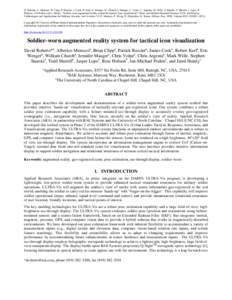 D. Roberts, A. Menozzi, B. Clipp, P. Russler, J. Cook, R. Karl, E. Wenger, W. Church, J. Mauger, C. Volpe, C. Argenta, M. Wille, S. Snarski, T. Sherrill, J. Lupo, R. Hobson, J-M Frahm, and J. Heinly, “Soldier-worn augm