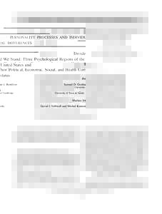 PERSONALITY PROCESSES AND INDIVIDUAL DIFFERENCES  Divided We Stand: Three Psychological Regions of the United States and Their Political, Economic, Social, and Health Correlates Peter J. Rentfrow