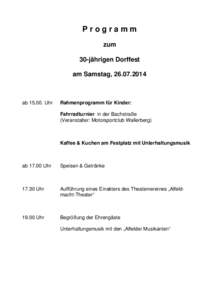 Programm zum 30-jährigen Dorffest am Samstag, [removed]ab[removed]Uhr