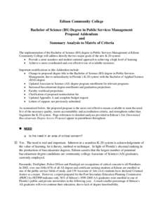 Edison Community College Bachelor of Science (BS) Degree in Public Services Management Proposal Addendum and Summary Analysis to Matrix of Criteria The implementation of the Bachelor of Science (BS) degree in Public Serv