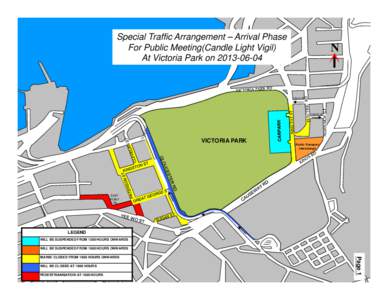 Special Traffic Arrangement – Arrival Phase For Public Meeting(Candle Light Vigil) At Victoria Park on[removed]N