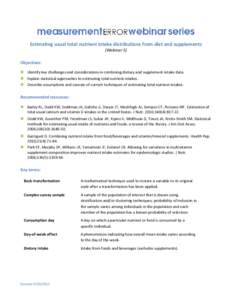 Measurement Error Webinar Series: Estimating usual total nutrient intake distributions from diet and supplements