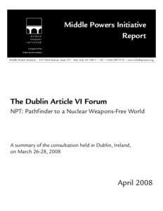 Arms control / International security / Middle Powers Initiative / New Agenda Coalition / Nuclear Non-Proliferation Treaty / NPT Review Conference / Global Security Institute / Nuclear disarmament / Jonathan Granoff / International relations / Nuclear weapons / Nuclear proliferation