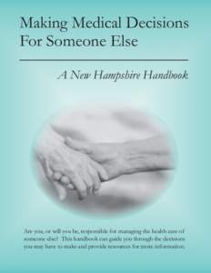 Medical ethics / Medical terms / Euthanasia / Medical law / Advance health care directive / Medical record / Health care proxy / Do not resuscitate / Power of attorney / Medicine / Health / Healthcare law