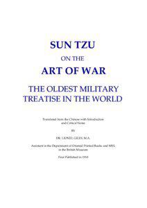 Chinese philosophy / Sun Tzu / Year of birth unknown / Year of death unknown / Lionel Giles / The Art of War / Records of the Grand Historian / Wu / Sun Bin / Chinese literature / Chinese culture / Chinese classic texts
