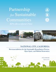 Recommendations for the Sustainable Remediation Process, Open Space and Habitat Restoration – Partnership for Sustainable Communities Final Report, January 2011