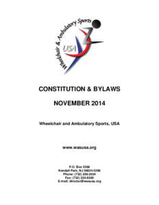 CONSTITUTION & BYLAWS NOVEMBER 2014 Wheelchair and Ambulatory Sports, USA www.wasusa.org