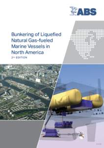 Bunkering of Liquefied Natural Gas-fueled Marine Vessels in North America