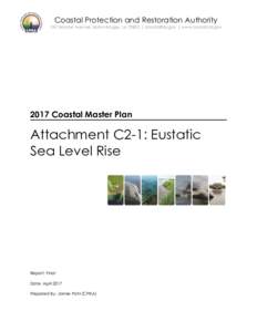 Coastal Protection and Restoration Authority 150 Terrace Avenue, Baton Rouge, LA 70802 |  | www.coastal.la.gov 2017 Coastal Master Plan  Attachment C2-1: Eustatic