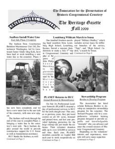 The Association for the Preservation of Historic Congressional Cemetery The Heritage Gazette Fall 2006 SeaBees Install Water Line