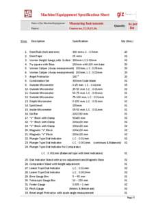 Machine/Equippment Specification Sheet Name of the Machine/Equippment