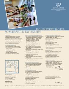 ®  DOUBLETREE HOTEL SOMERSET, NEW JERSEY LOCATION
