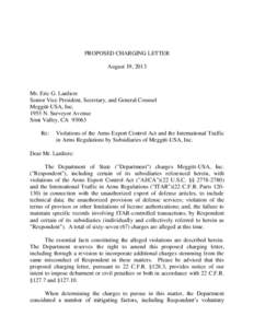 PROPOSED CHARGING LETTER August 19, 2013 Mr. Eric G. Lardiere Senior Vice President, Secretary, and General Counsel Meggitt-USA, Inc.