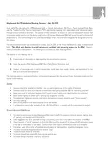 PHILADELPHIA CITY PLANNING COMMISSION  Maplewood Mall Stakeholder Meeting Summary | July 29, 2013 As a part of the reconstruction of Maplewood Mall in Central Germantown, 8th District Councilwoman Cindy Bass and the Phil