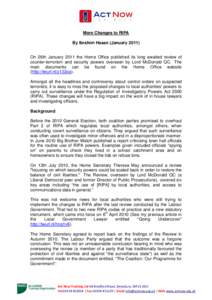 More Changes to RIPA By Ibrahim Hasan (January[removed]On 26th January 2011 the Home Office published its long awaited review of counter-terrorism and security powers overseen by Lord McDonald QC. The main documents can be