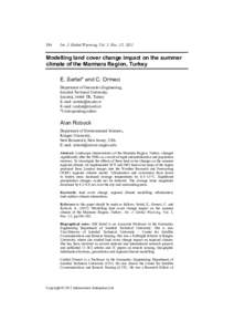 194  Int. J. Global Warming, Vol. 3, Nos. 1/2, 2011 Modelling land cover change impact on the summer climate of the Marmara Region, Turkey