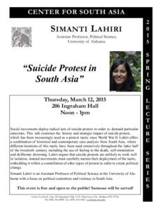 CENTER FOR SOUTH ASIA  S IMANTI L AHIRI Assistant Professor, Political Science, University of Alabama