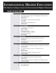 1  INTERNATIONAL HIGHER EDUCATION The Boston College Center for International Higher Education Number 34 Winter 2004 International Issues