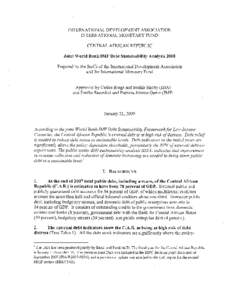 INTERNATIONAL DEVELOPMENT A S S O C I A T I O N INTERNATIONAL MONETARY FUND C E N T R A L AFRICAN R E P U B L I C Joint World BanMIMF Debt Sustainability Analysis[removed]Prepared by the Staffs o f the International Develo