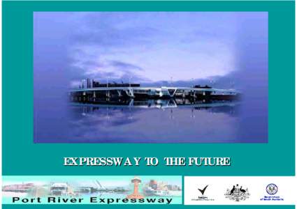 Geography of South Australia / Port River Expressway / South Road /  Adelaide / Transport in Adelaide / Indian Expressways / Lefevre Peninsula / Malaysian Expressway System / Outer Harbor /  South Australia / Victoria Road /  Adelaide / States and territories of Australia / Adelaide / South Australia