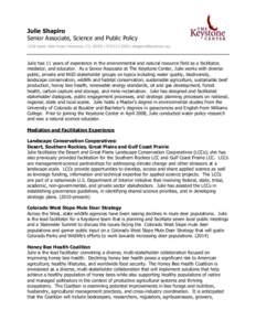 Julie Shapiro Senior Associate, Science and Public Policy 1628 Saints John Road ‫ ׀‬Keystone, CO, 80435 ‫ ׀‬[removed] ‫ ׀‬[removed] Julie has 11 years of experience in the environmental and 