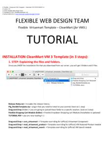 //	
  Flexible	
  –	
  Virtuemart	
  VM2	
  Template	
  –	
  CleanMart	
  FOR	
  VIRTUEMART	
  3.x	
  	
   //	
  version	
  3.0	
   //	
  author	
  Flexible	
  Web	
  Design	
  Team	
   //	
  co