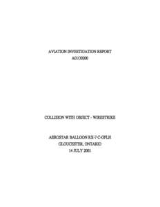AVIATION INVESTIGATION REPORT A01O0200 COLLISION WITH OBJECT - WIRESTRIKE  AEROSTAR BALLOON RX-7 C-GFLH