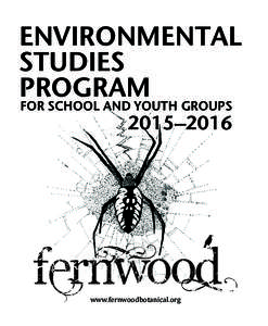 ENVIRONMENTAL STUDIES PROGRAM   FOR SCHOOL AND YOUTH GROUPS
