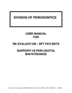 Microsoft Word - Div of Perio USER MANUAL Re-evaluation and SPT Maintence[removed]