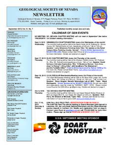 GEOLOGICAL SOCIETY OF NEVADA  NEWSLETTER Geological Society of Nevada, 2175 Raggio Parkway, Room 107, Reno, NVHours Tuesday -- Friday, 8 a.m. to 3 p.m. Monday by appointment. Website: www.gsnv.org