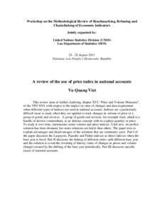 Workshop on the Methodological Review of Benchmarking, Rebasing and Chain-linking of Economic Indicators Jointly organized by: United Nations Statistics Division (UNSD) Lao Department of Statistics (DOS)