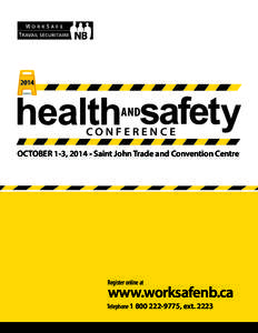 2014  AND CONFERENCE OCTOBER 1-3, 2014 • Saint John Trade and Convention Centre