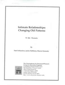 Intimate Relationships: Changing Old Patterns TIThematic By Patti Follansbee, Jackie Hallissey, Sharon Kennedy