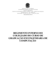 SERVIÇO PÚBLICO FEDERAL UNIVERSIDADE FEDERAL DE SANTA CATARINA CAMPUS ARARANGUÁ RODOVIA GOVERNADOR JORGE LACERDA, nº 3201, JARDIM DAS AVENIDAS ARARANGUÁ.SC – CEP: TELEFONES: + - + 55 (48