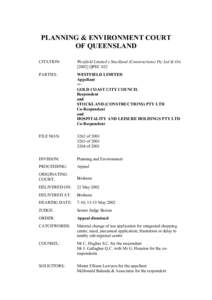 PLANNING & ENVIRONMENT COURT OF QUEENSLAND CITATION: Westfield Limited v Stockland (Constructions) Pty Ltd & OrsQPEC 032